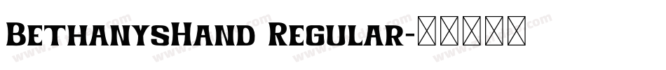 BethanysHand Regular字体转换